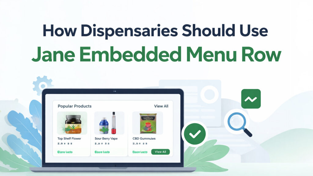 Jane Embedded Menu Row mockup on a dispensary website